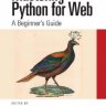 Mastering Python for Web: A Beginner's Guide (Mastering Computer Science)
