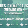 ⛏ THE SURVIVAL PROJECT [EMERALD EDITION] | 25% OFF | Vanilla-Oriented | Tiers | Quests | Menus | ⛏