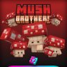 Mush Brothers