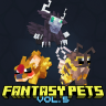 Fantasy Pets | VOL 5