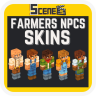Scenes - Farmers - NPC Skins