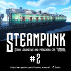 Steampunk locomotive tutorial #2