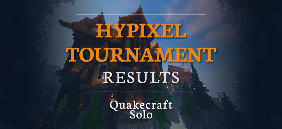 5e382941d9107.quakecraft%20solo%20result.png